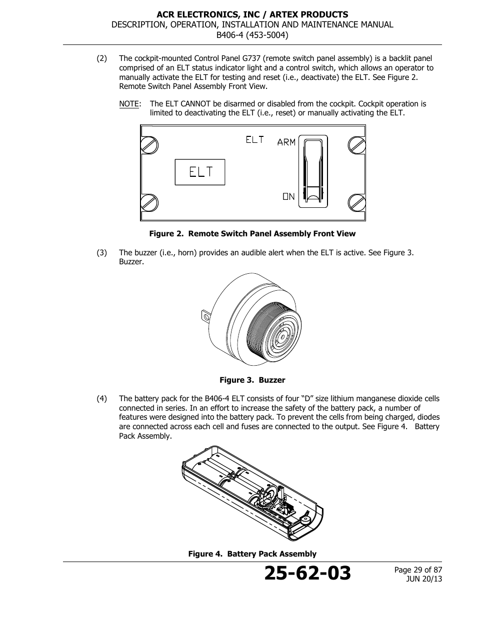 Figure 2. remote switch panel assembly front view, Figure 3. buzzer, Figure 4. battery pack assembly | ACR&Artex B406-4 User Manual | Page 29 / 87