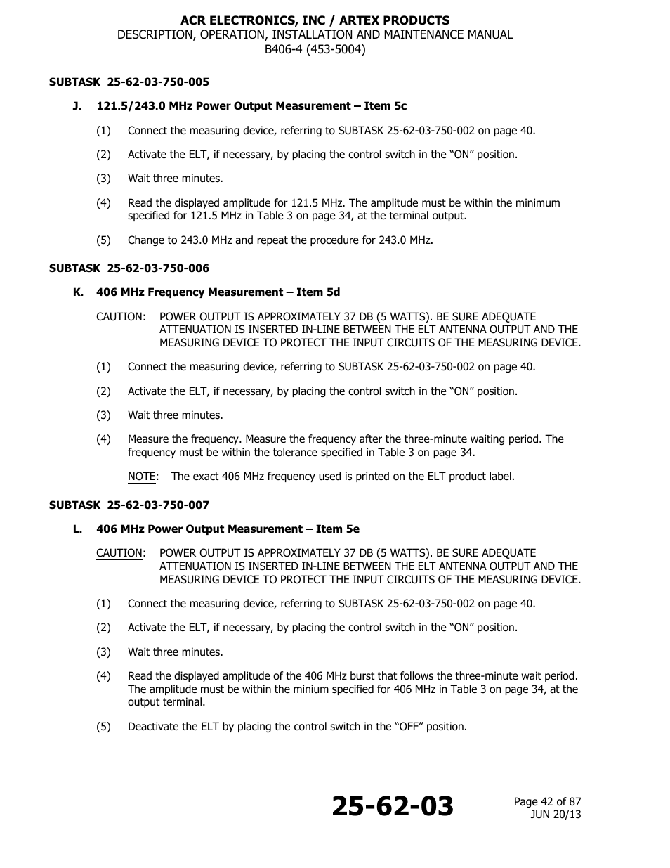 K. 406 mhz frequency measurement – item 5d, L. 406 mhz power output measurement – item 5e, 42 k. 406 mhz frequency measurement – item 5d | 42 l. 406 mhz power output measurement – item 5e | ACR&Artex B406-4 User Manual | Page 42 / 87