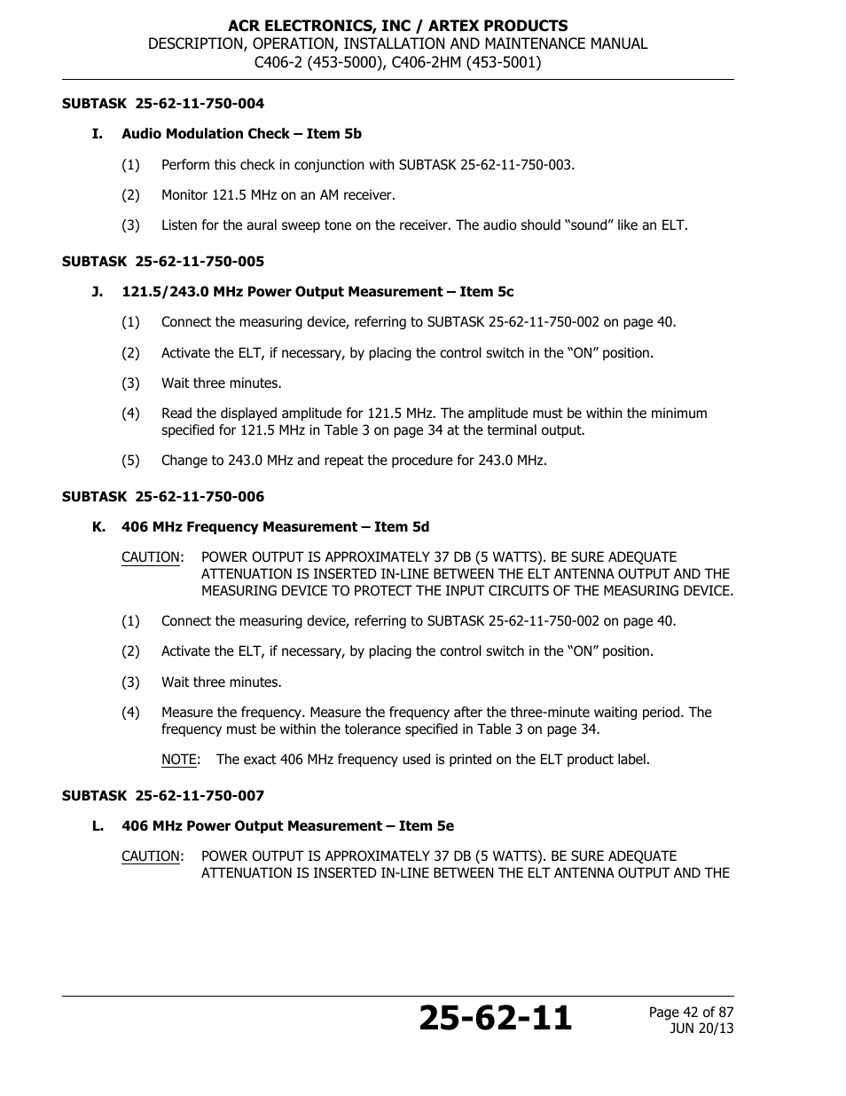 I. audio modulation check – item 5b, K. 406 mhz frequency measurement – item 5d, L. 406 mhz power output measurement – item 5e | 42 l. 406 mhz power output measurement – item 5e, Erform subtask 25-62-11-750-004 d | ACR&Artex C406-2 HM User Manual | Page 42 / 87
