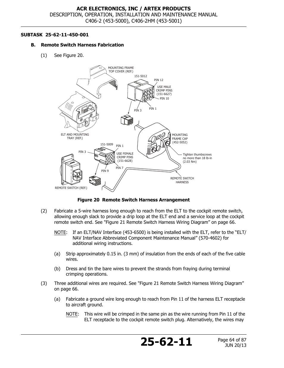 B. remote switch harness fabrication, Figure 20 remote switch harness arrangement | ACR&Artex C406-2 HM User Manual | Page 64 / 87