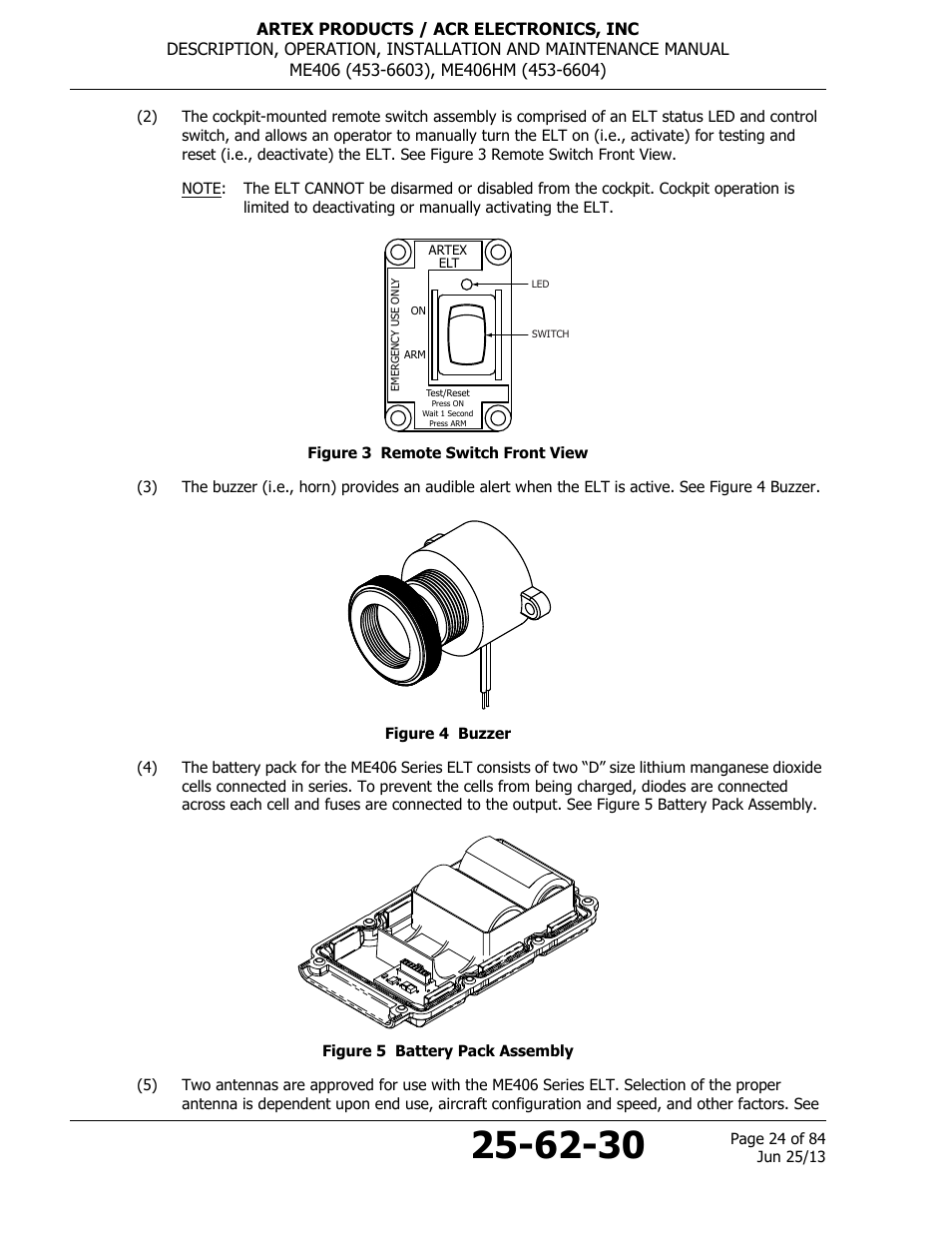 Figure 3 remote switch front view, Figure 4 buzzer, Figure 5 battery pack assembly | ACR&Artex ME406 HM User Manual | Page 24 / 84