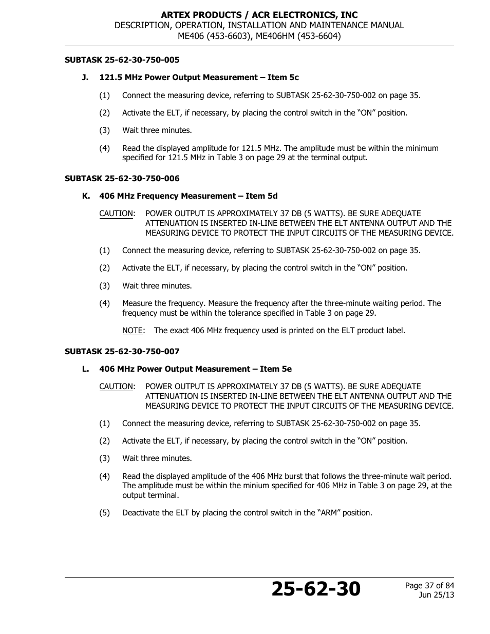 J. 121.5 mhz power output measurement – item 5c, K. 406 mhz frequency measurement – item 5d, L. 406 mhz power output measurement – item 5e | ACR&Artex ME406 HM User Manual | Page 37 / 84