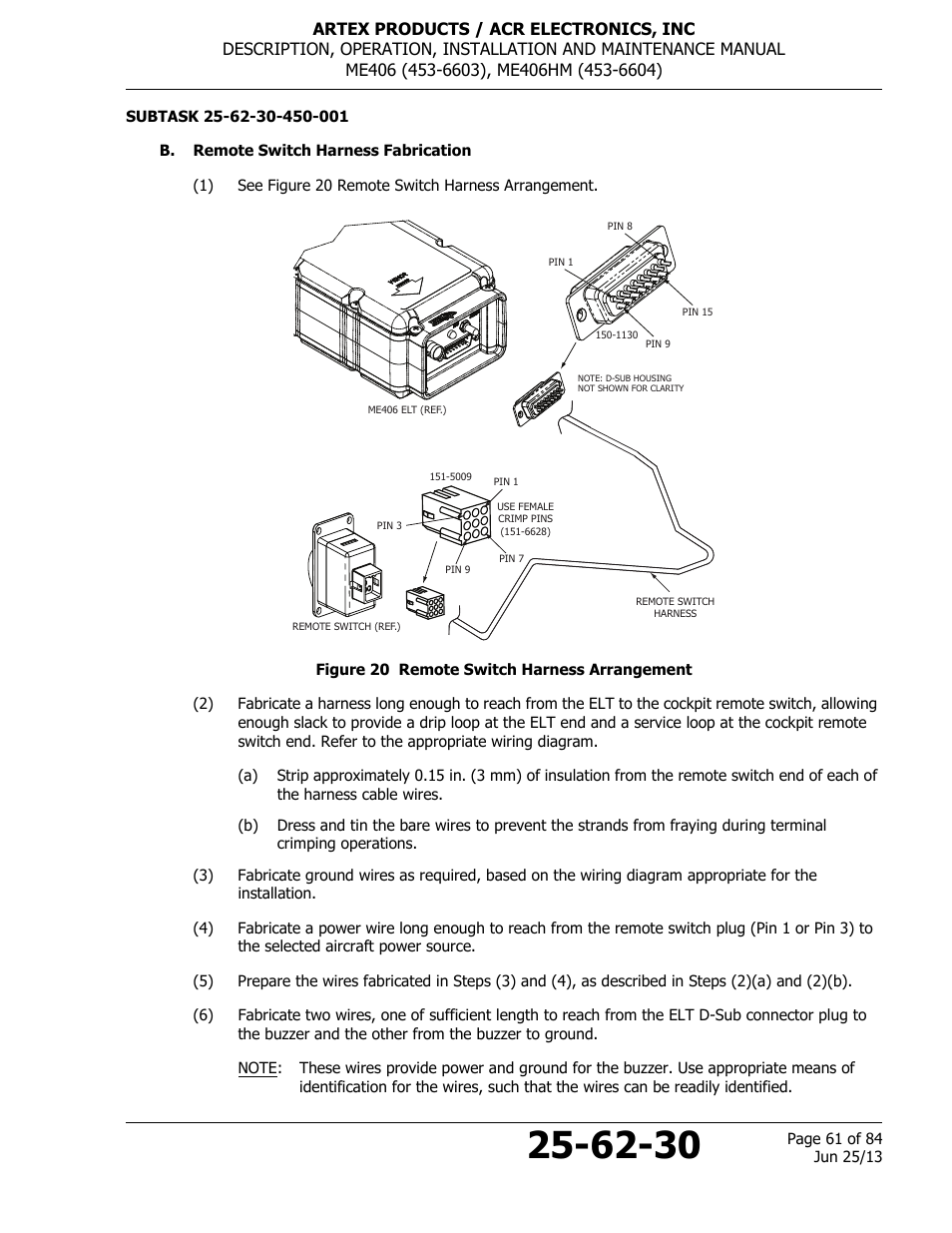 B. remote switch harness fabrication, Figure 20 remote switch harness arrangement | ACR&Artex ME406 HM User Manual | Page 61 / 84