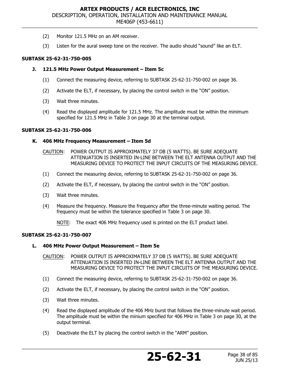 J. 121.5 mhz power output measurement – item 5c, K. 406 mhz frequency measurement – item 5d, L. 406 mhz power output measurement – item 5e | ACR&Artex ME406 Portable ELT User Manual | Page 38 / 85