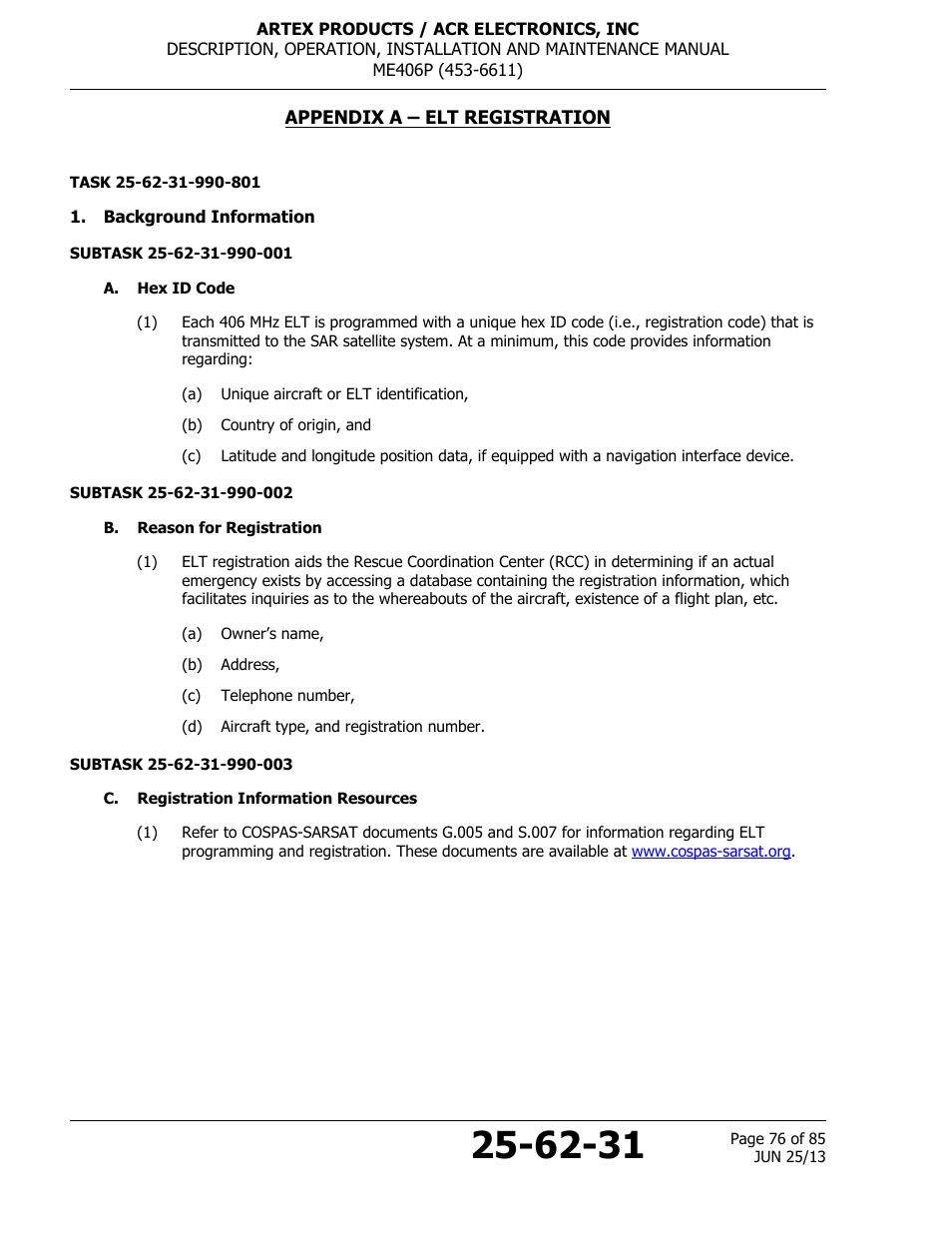 Appendix a – elt registration, Background information, A. hex id code | B. reason for registration, C. registration information resources | ACR&Artex ME406 Portable ELT User Manual | Page 76 / 85