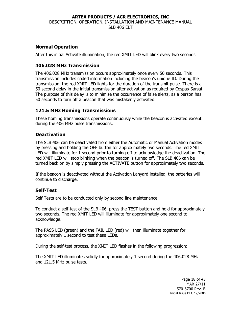 Normal operation, 028 mhz transmission, 5 mhz homing transmissions | Deactivation, Self-test | ACR&Artex SLB406 ELT User Manual | Page 18 / 43