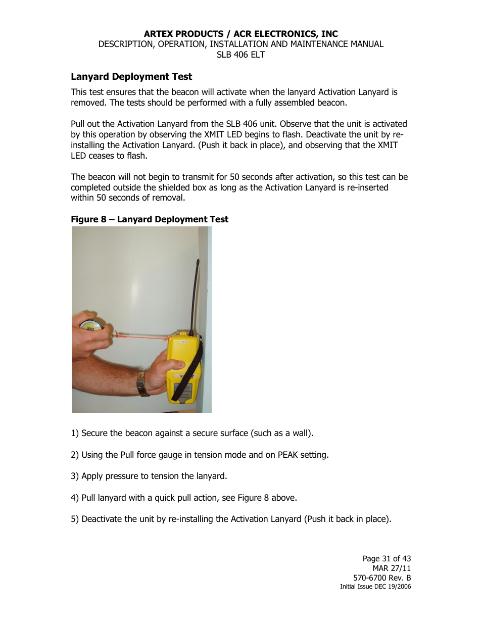 Lanyard deployment test, Figure 8 – lanyard deployment test | ACR&Artex SLB406 ELT User Manual | Page 31 / 43