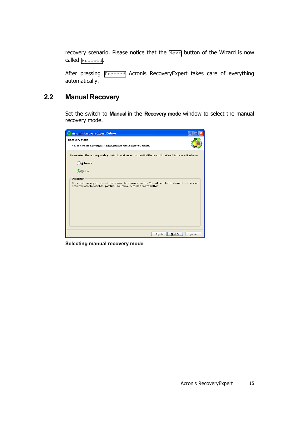 Manual recovery, Anual, Ecovery | 2 manual recovery | Acronis Recovery Expert User Manual | Page 15 / 20