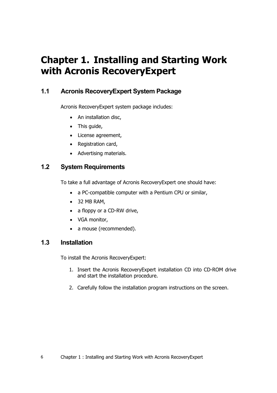 Acronis recoveryexpert system package, System requirements, Installation | Hapter, Nstalling and, Tarting, Ork with, Cronis, Ecovery, Xpert | Acronis Recovery Expert User Manual | Page 6 / 20