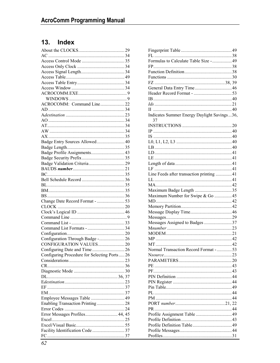 Index, Appendix g: glossary, Acrocomm programming manual 13. index | Acroprint AcroComm User Manual | Page 62 / 64