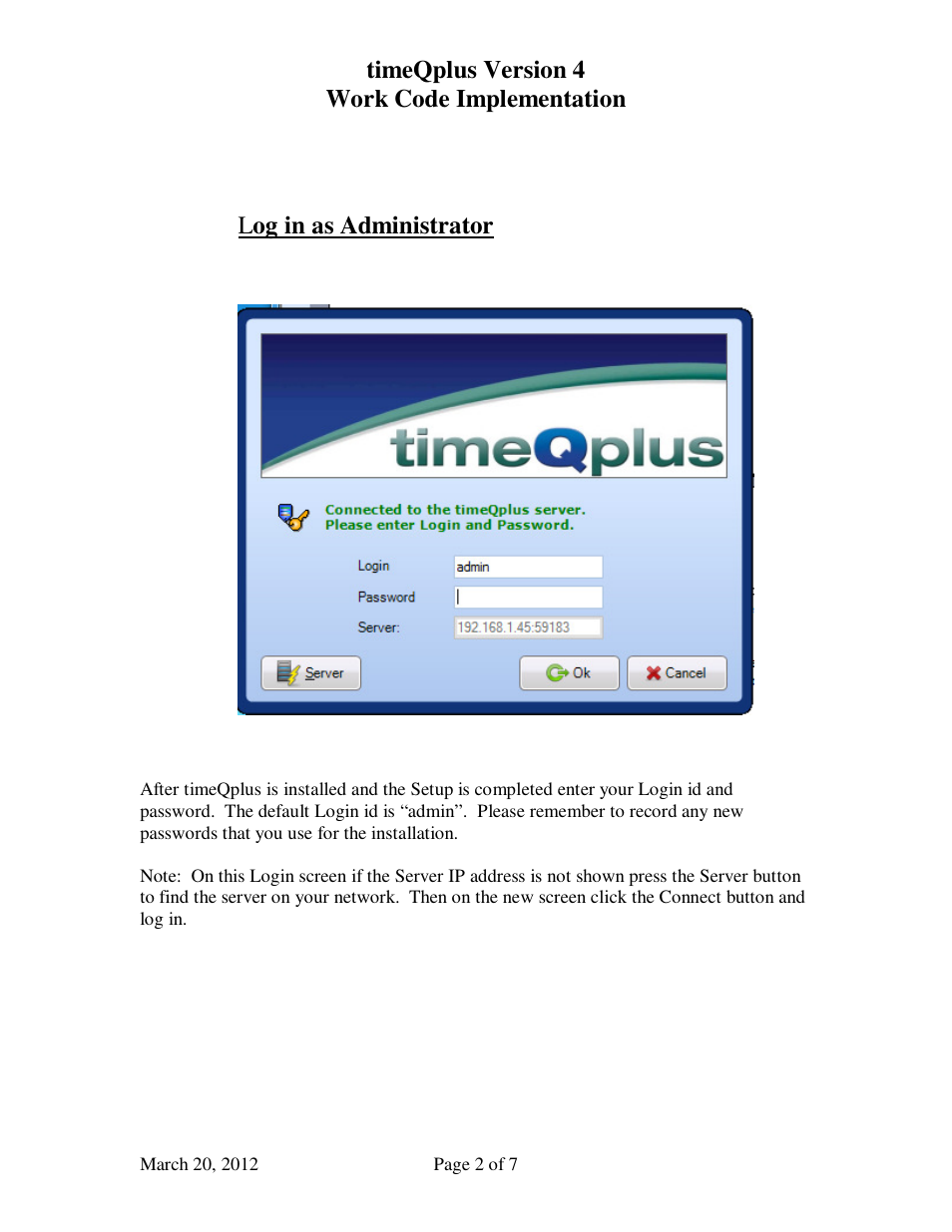 Timeqplus version 4 work code implementation, L og in as administrator | Acroprint timeQplus (software version 4.x and above) User Manual | Page 2 / 7