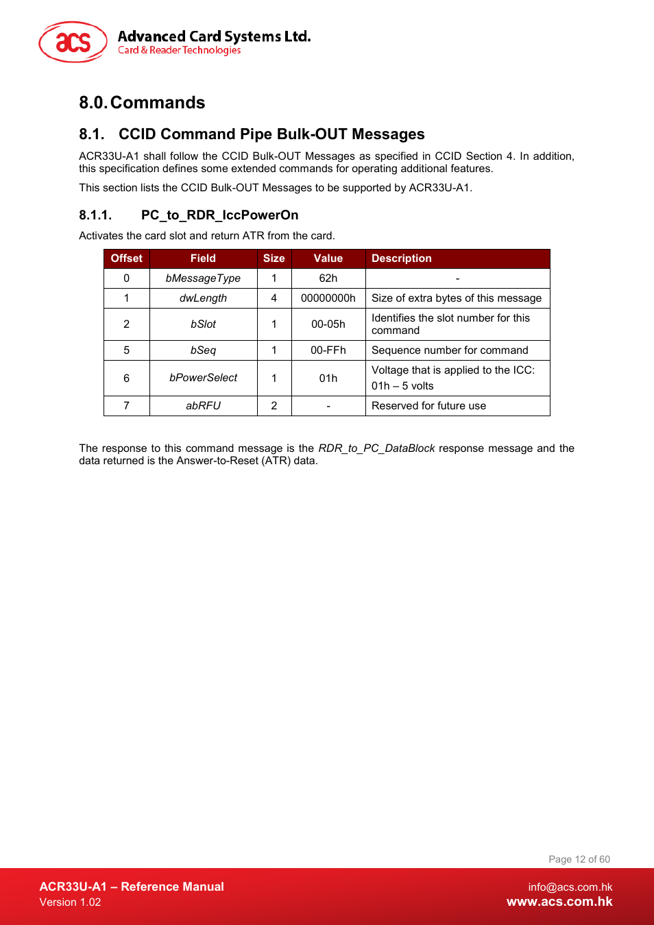 Commands, Ccid command pipe bulk-out messages, Pc_to_rdr_iccpoweron | ACS ACR33U-A1 SmartDuo Smart Card Reader User Manual | Page 12 / 60