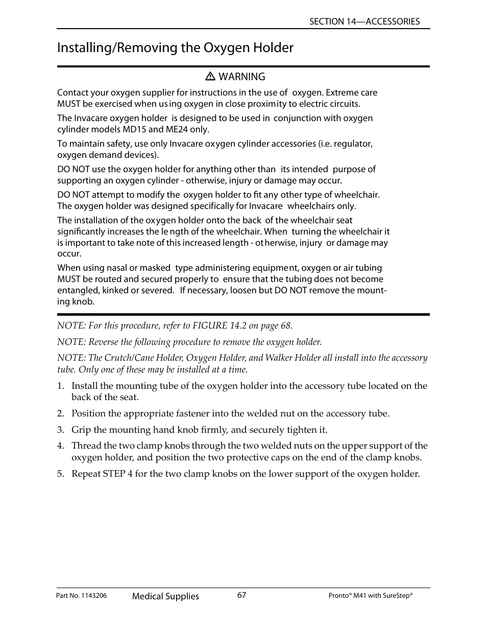 Installing/removing the oxygen holder | Activeforever Invacare Pronto M41 Power Wheelchair with Semi Recline Seat User Manual | Page 67 / 69