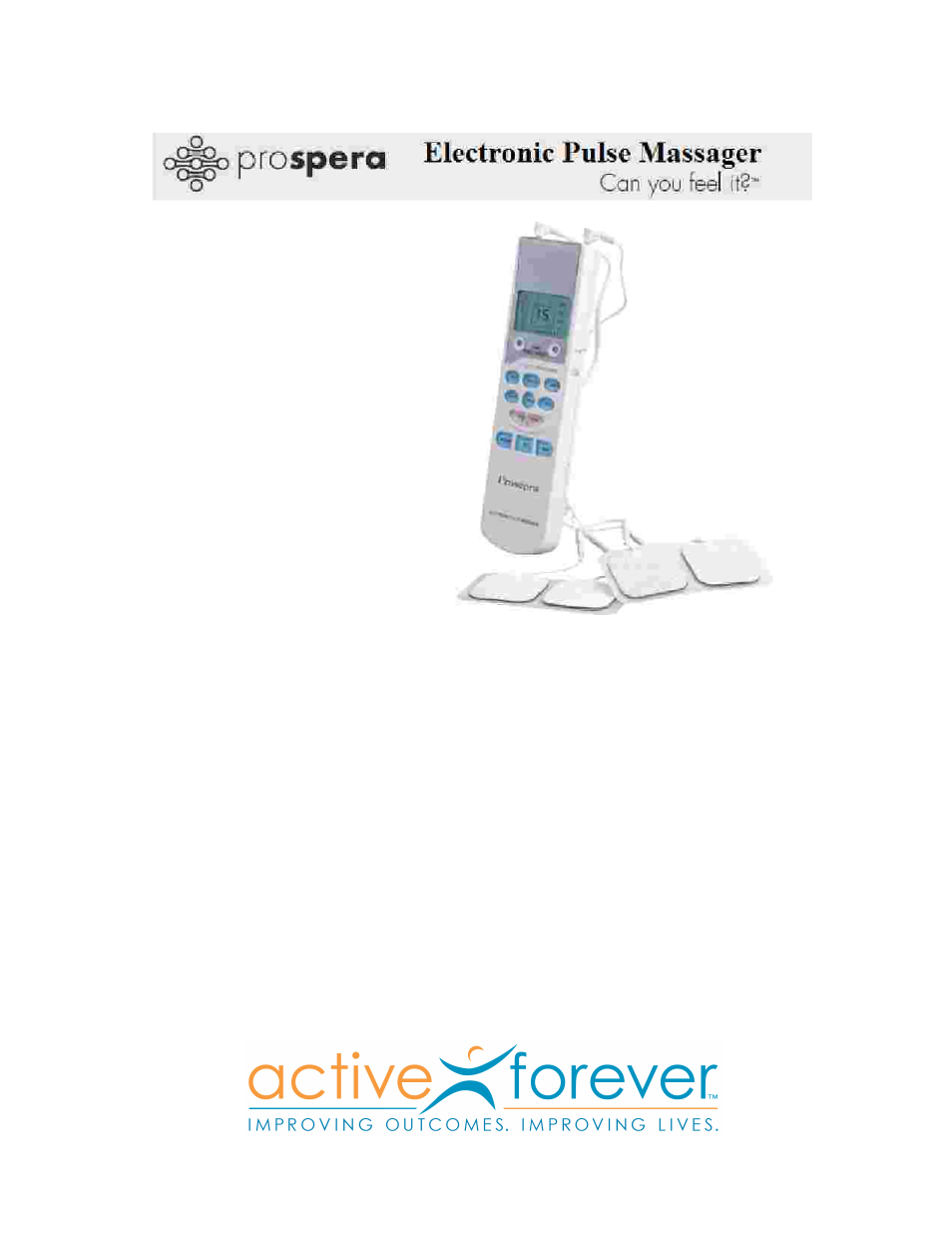 Activeforever Prospera Electronic Pulse Massager TENS Unit User Manual | 11 pages