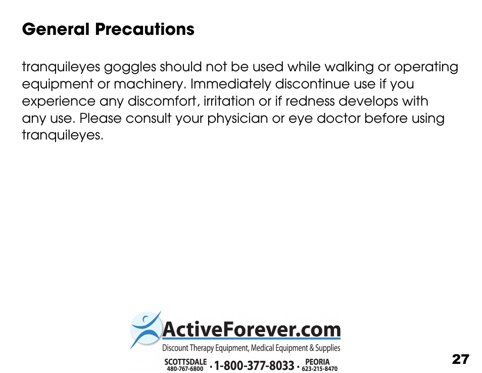 General precautions | Activeforever TranquilEyes Mini Travel Kit User Manual | Page 27 / 27