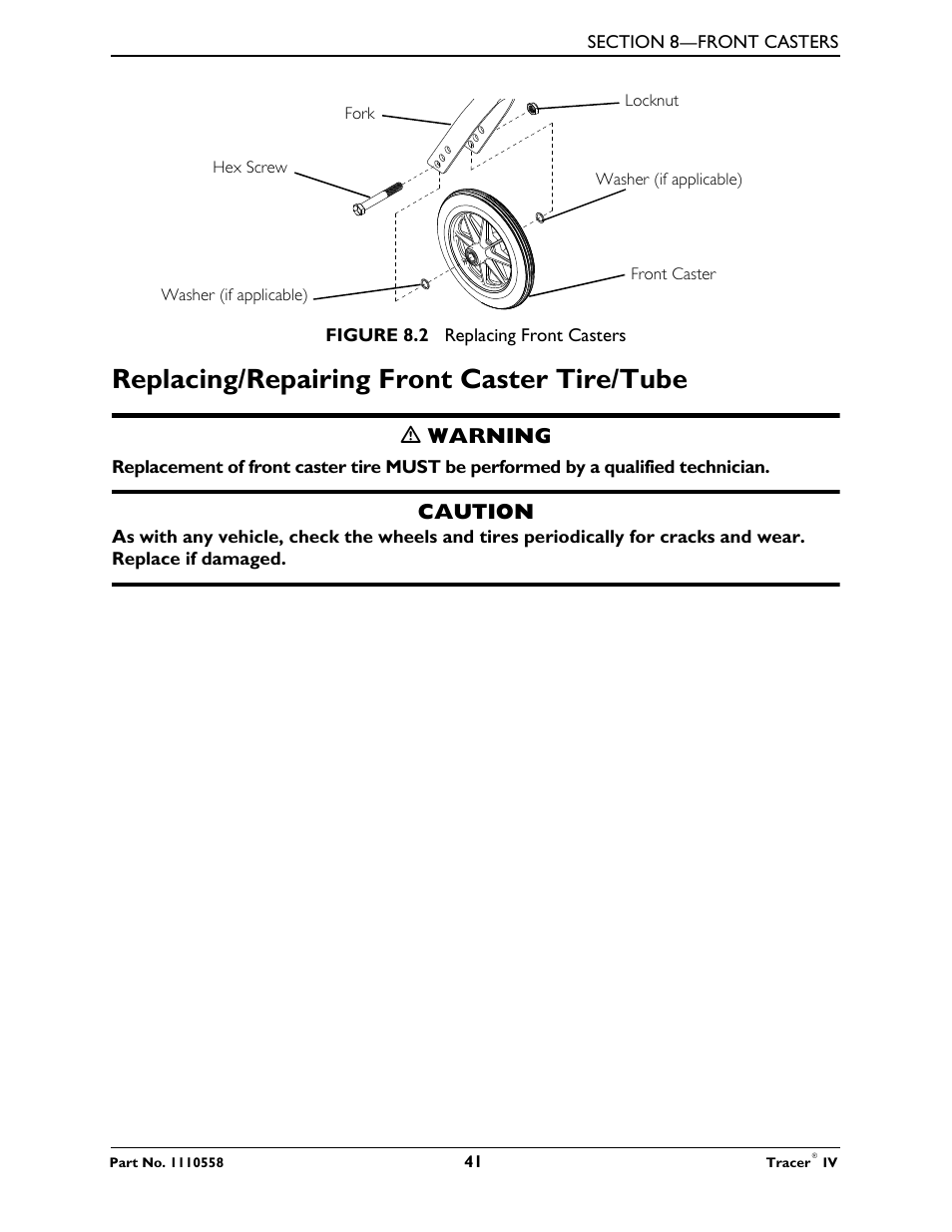 Replacing/repairing front caster tire/tube, Ƽ warning, Caution | Activeforever Invacare Tracer IV Wheelchair User Manual | Page 41 / 51