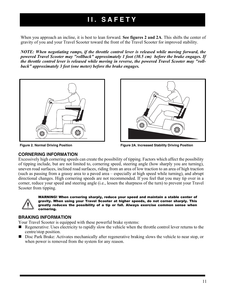 Ii. safety, Figure 2a. increased stability driving position, Figure 2. normal driving position | Activeforever Pride Go Go Elite Traveller Plus Electric Scooter User Manual | Page 11 / 40