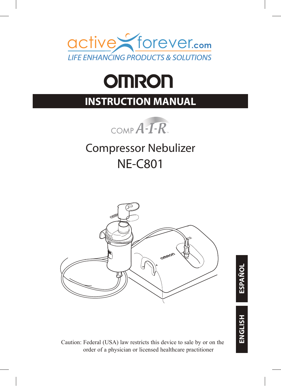 Activeforever Omron CompAir NE-C801 Nebulizer System (Omron CompAir Nebulizer System NE-C801) User Manual | 32 pages