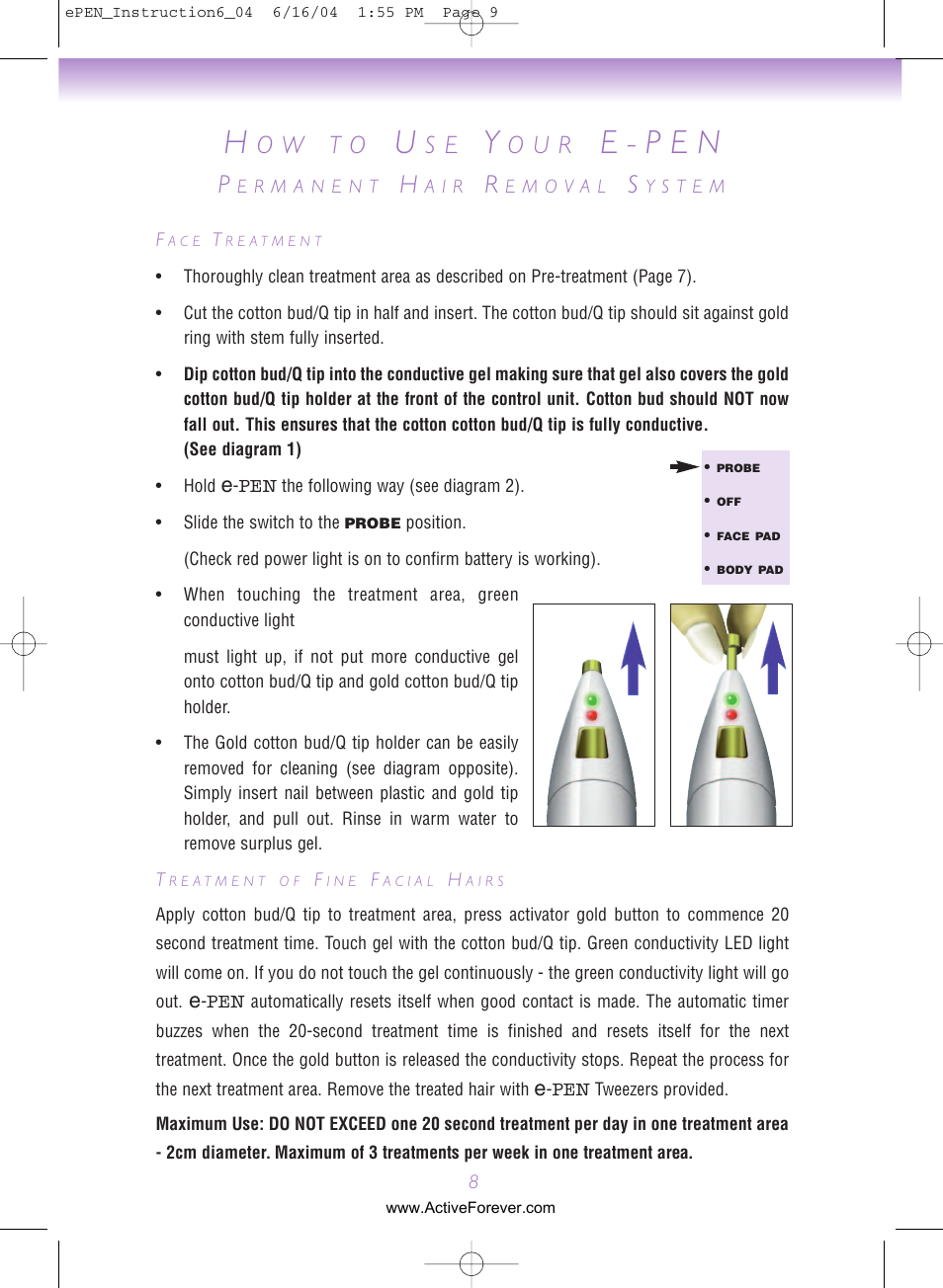 E - p e n, O w t o, O u r | Activeforever Verseo ePen Permanent Hair Removal System User Manual | Page 9 / 15