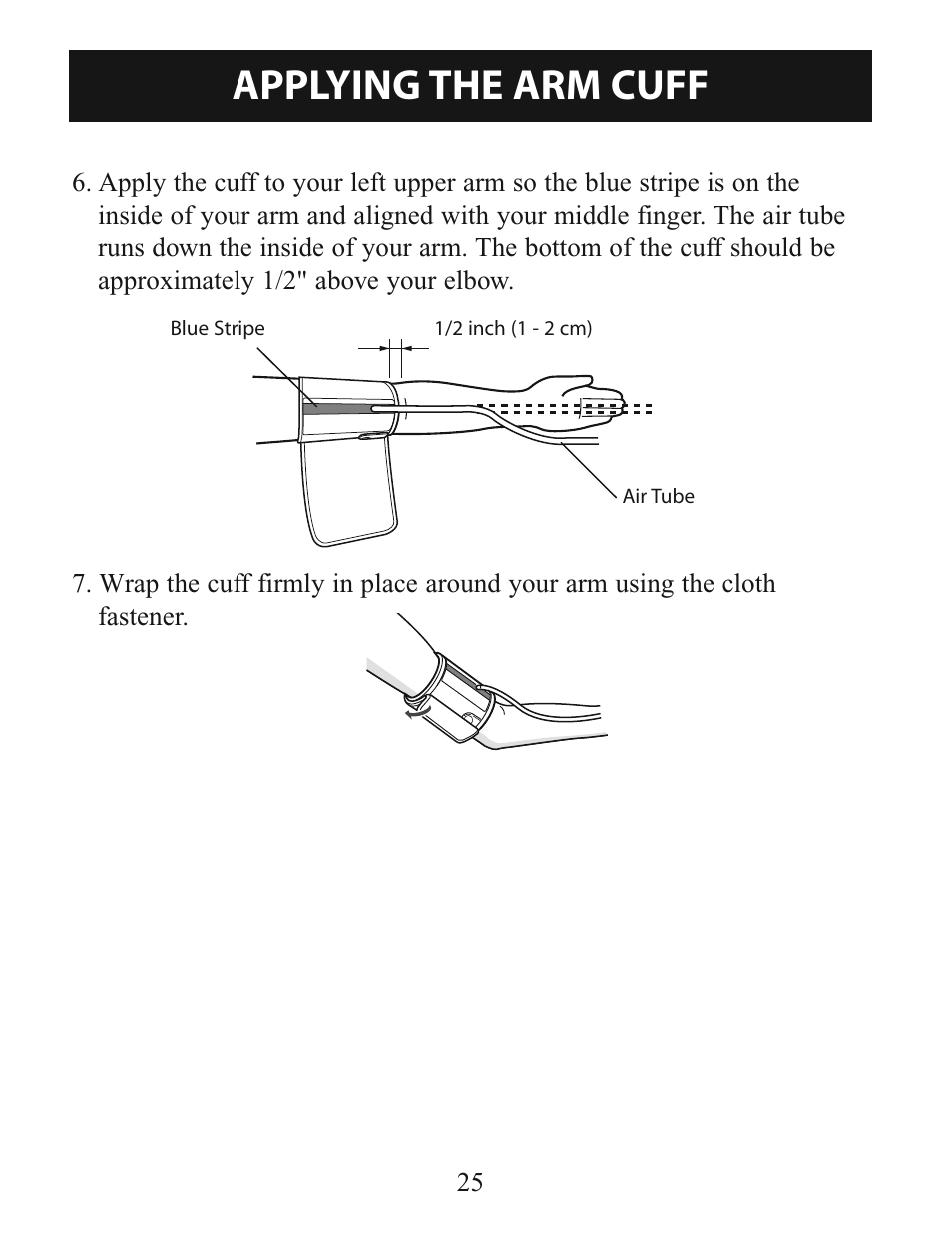 Applying the arm cuff | Activeforever Omron 7-Series Upper Arm Blood Pressure Monitor (7 Series) User Manual | Page 25 / 44
