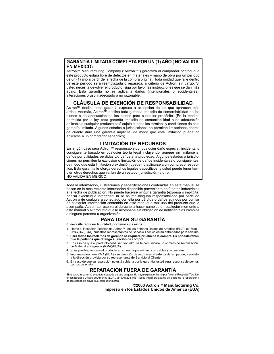 Cláusula de exención de responsabilidad, Limitación de recursos, Para usar su garantía | Reparación fuera de garantía | Actron CP9135 OBD II AutoScanner User Manual | Page 77 / 120