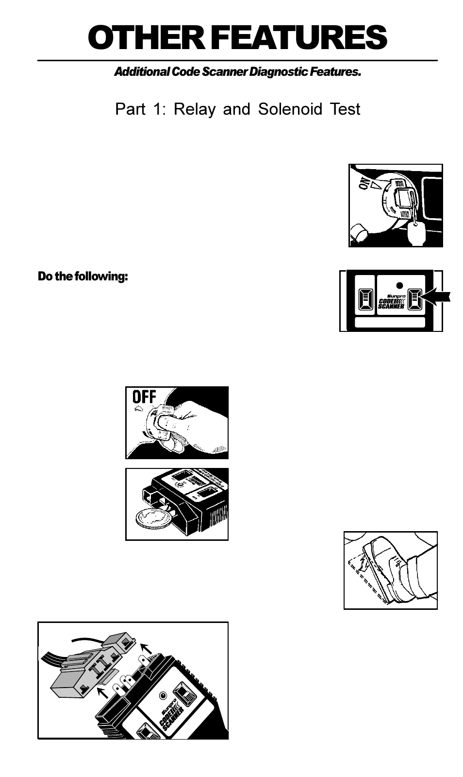 Other features, Part 1: relay and solenoid test, Additional code scanner diagnostic features | Do the following | Actron Ford Code Scanner CP9015 User Manual | Page 33 / 66