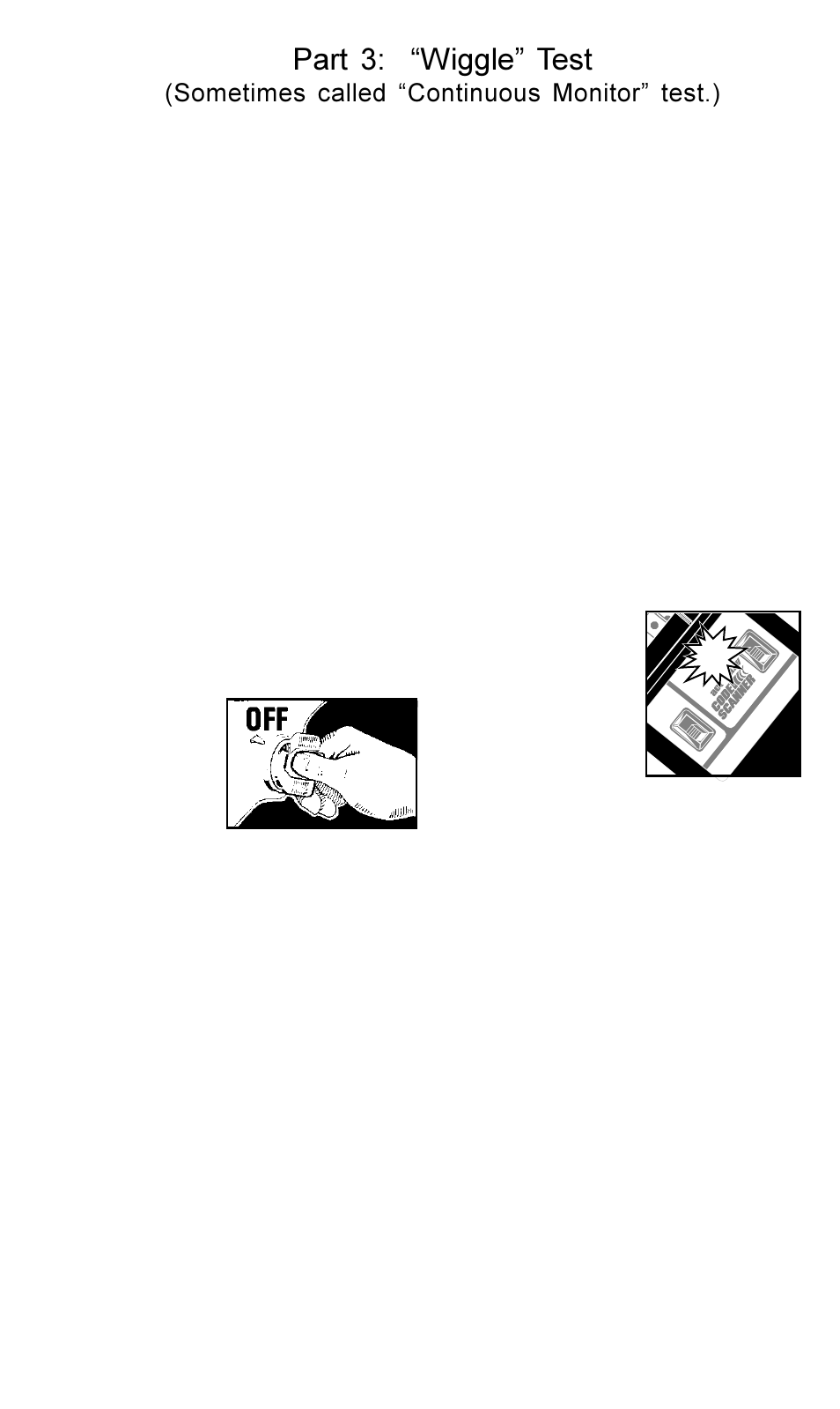 Part 3: wiggle test, Sometimes called continuous monitor test.) | Actron Ford Code Scanner CP9015 User Manual | Page 37 / 66