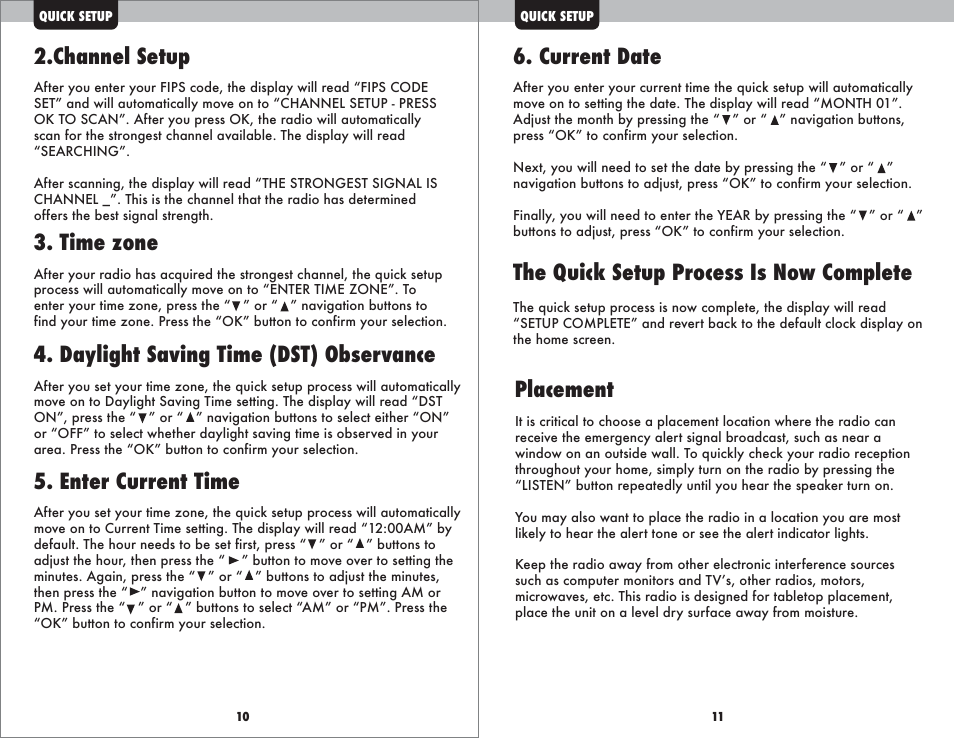 Channel setup, Current date, The quick setup process is now complete | Time zone, Daylight saving time (dst) observance, Enter current time, Placement | AcuRite 08560 Weather Radio User Manual | Page 7 / 14