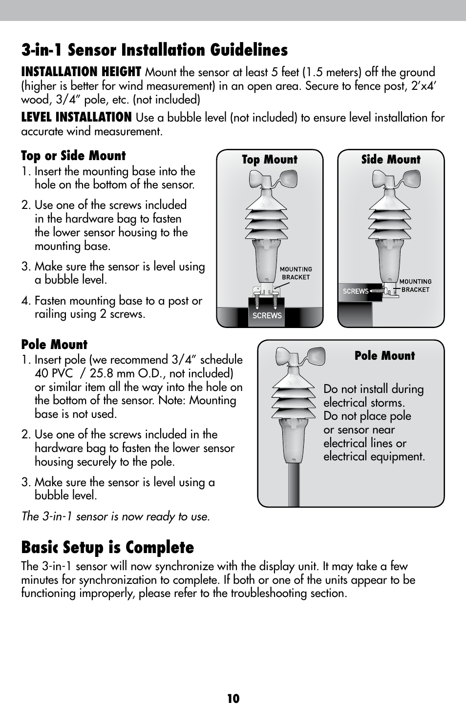 In-1 sensor installation guidelines, Basic setup is complete | AcuRite 00638 Weather Station User Manual | Page 10 / 16