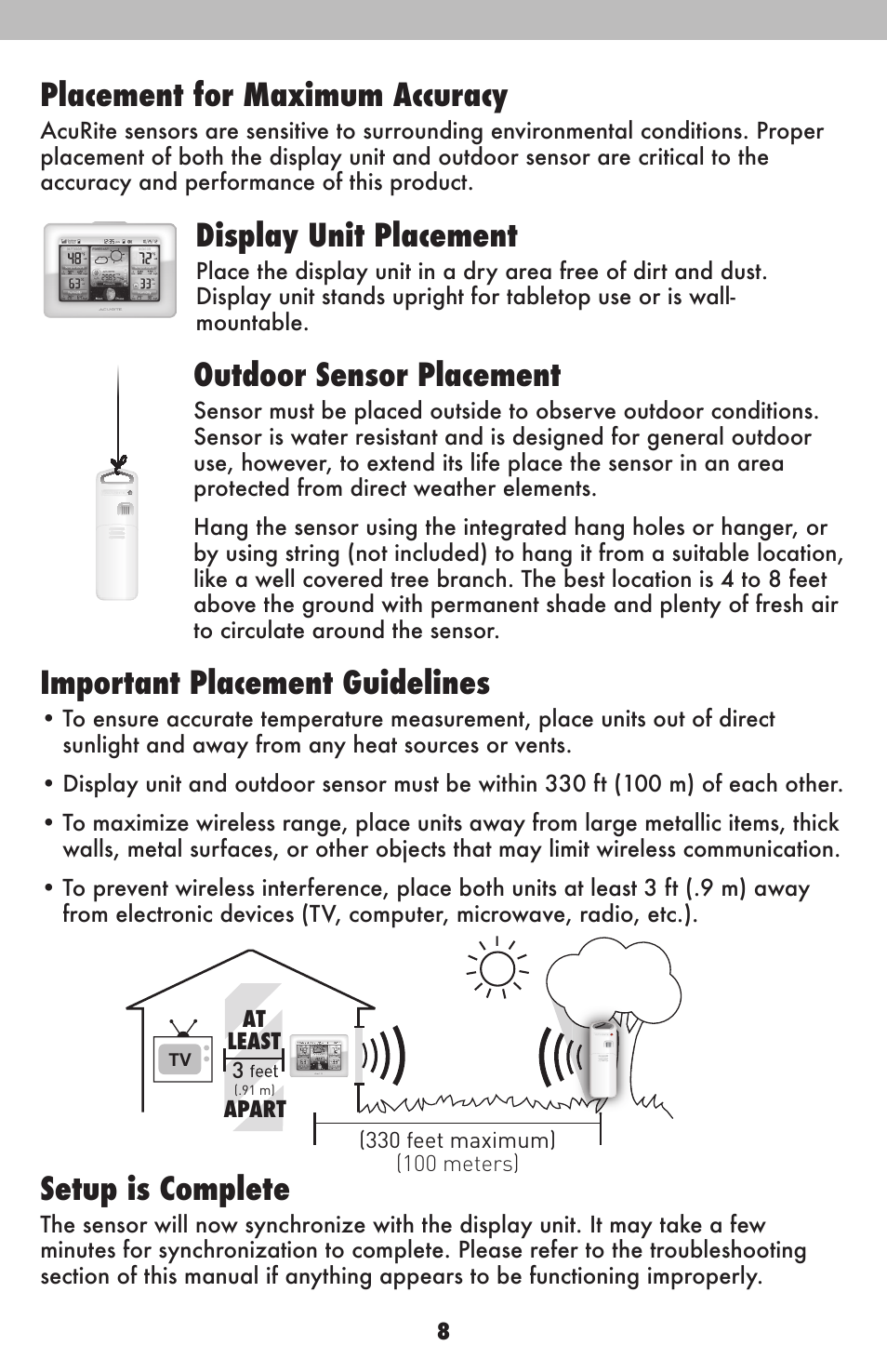 Placement for maximum accuracy, Display unit placement, Outdoor sensor placement | Important placement guidelines, Setup is complete | AcuRite 02038W Weather Station User Manual | Page 8 / 16