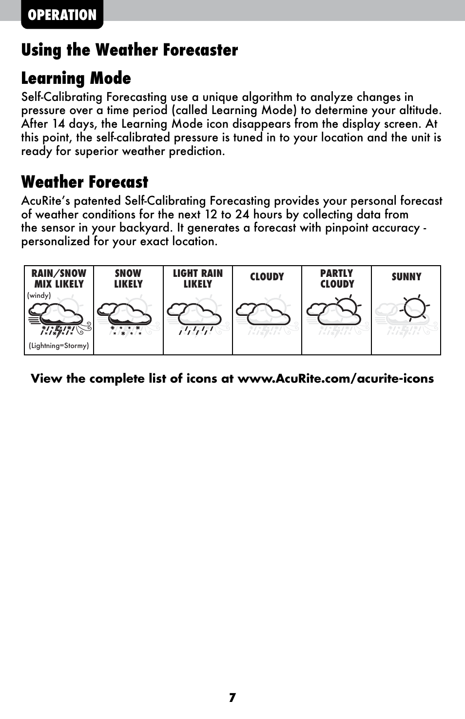 Using the weather forecaster learning mode, Weather forecast, Operation | AcuRite 00821 Weather Station User Manual | Page 7 / 12