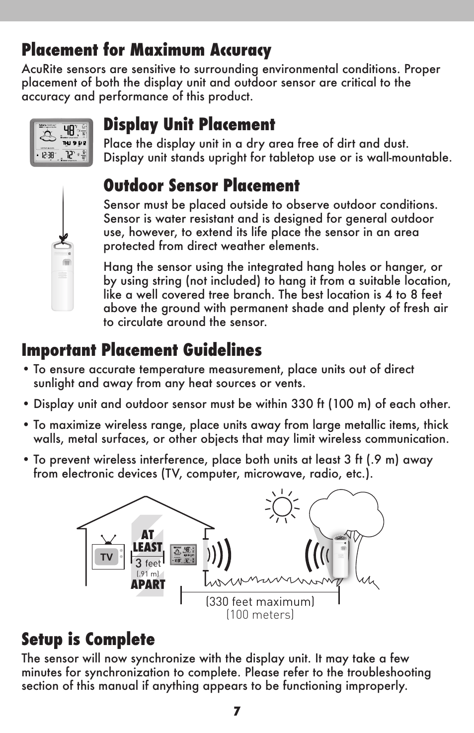 Placement for maximum accuracy, Display unit placement, Outdoor sensor placement | Important placement guidelines, Setup is complete | AcuRite 75107 Weather Station User Manual | Page 7 / 12