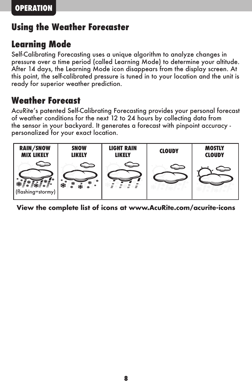 Using the weather forecaster learning mode, Weather forecast, Operation | AcuRite 75107 Weather Station User Manual | Page 8 / 12