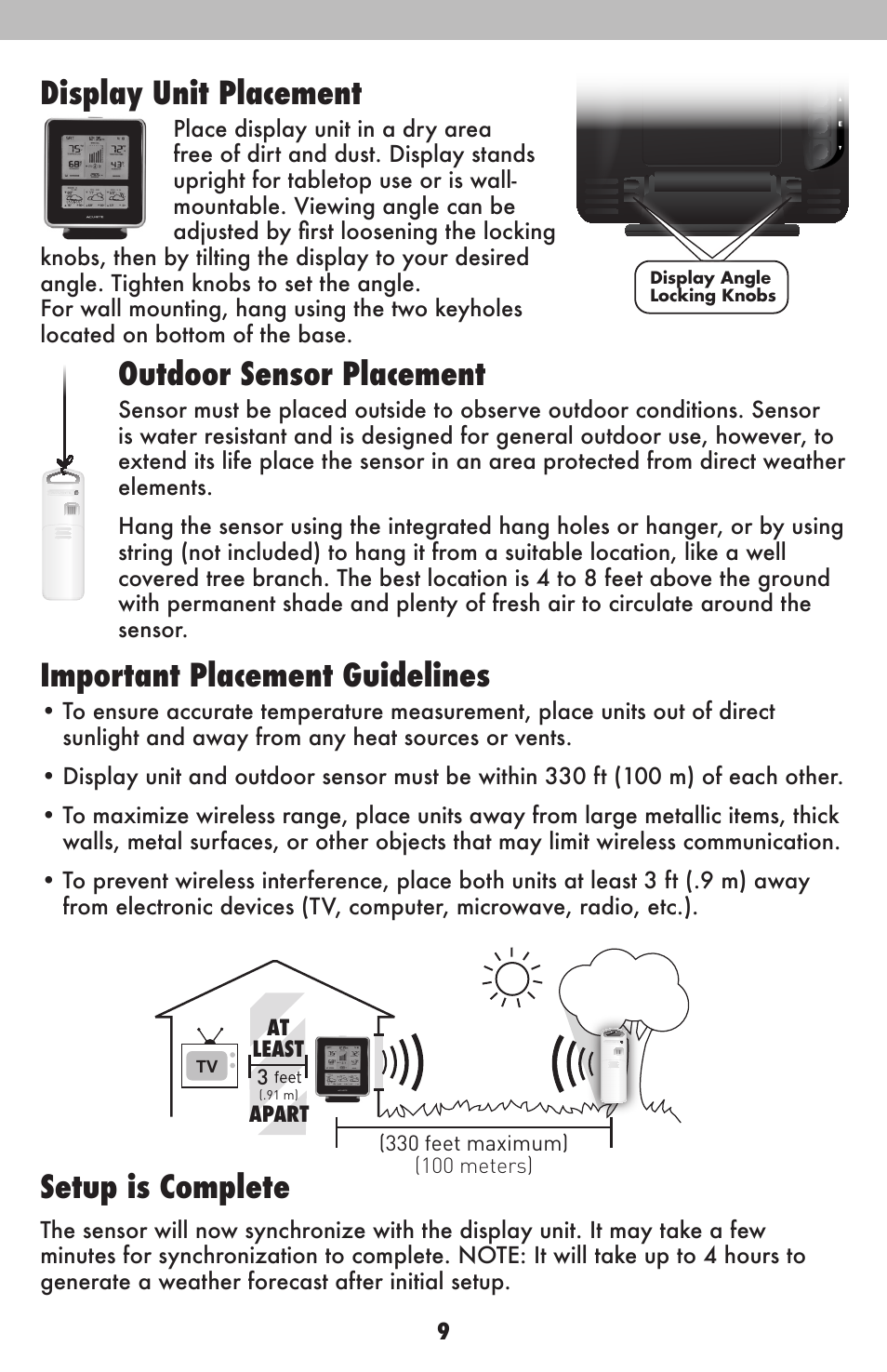 Display unit placement, Outdoor sensor placement, Important placement guidelines | Setup is complete | AcuRite 02015 Weather Station User Manual | Page 9 / 16
