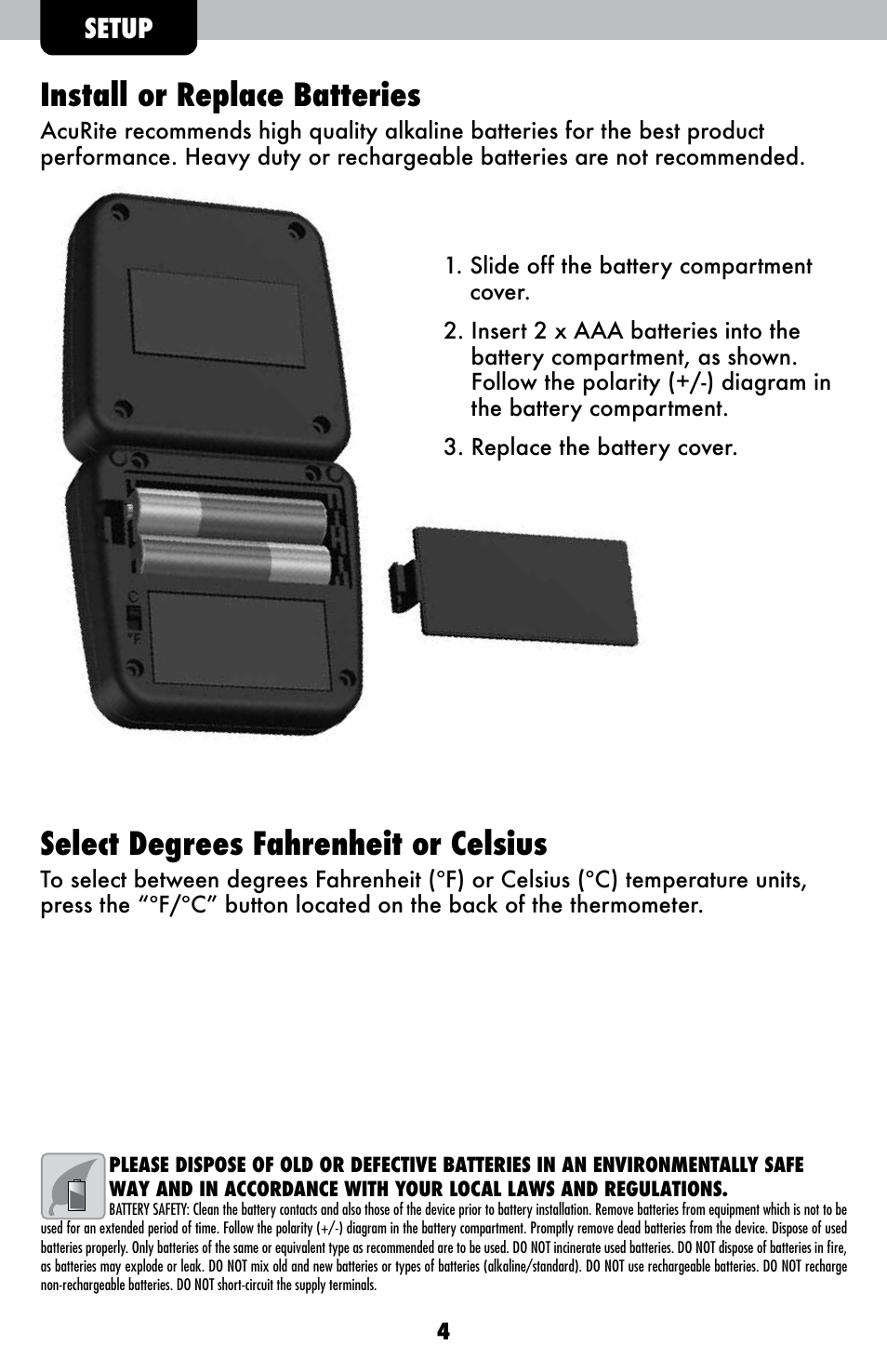 Install or replace batteries, Select degrees fahrenheit or celsius, Setup | AcuRite 00277 Thermometer User Manual | Page 4 / 10