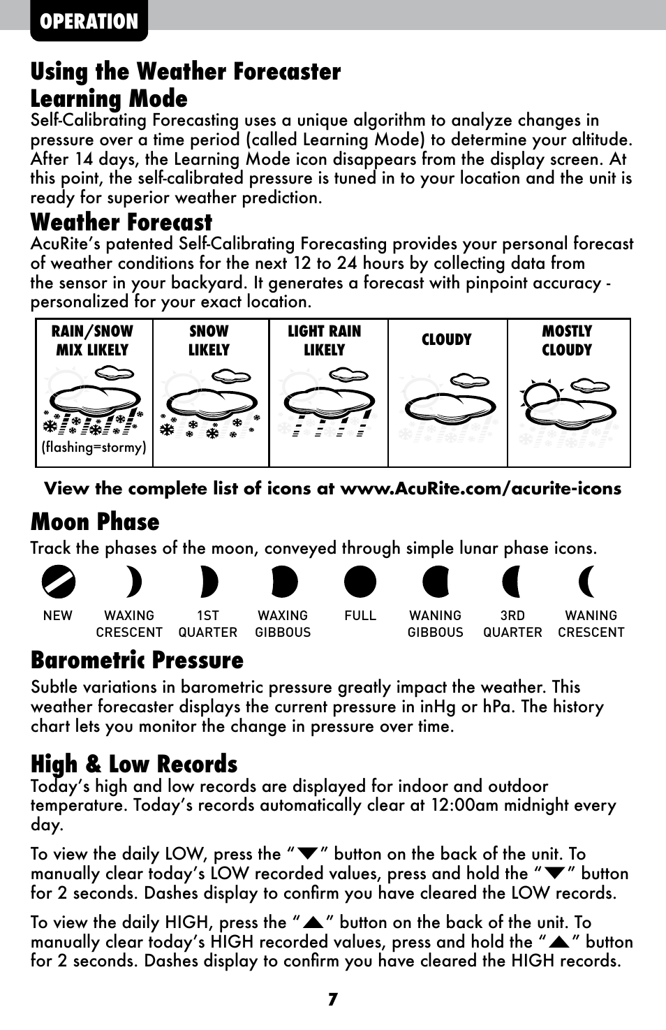 Using the weather forecaster learning mode, Weather forecast, Moon phase | Barometric pressure, High & low records, Operation | AcuRite 00621 Weather Station User Manual | Page 7 / 12