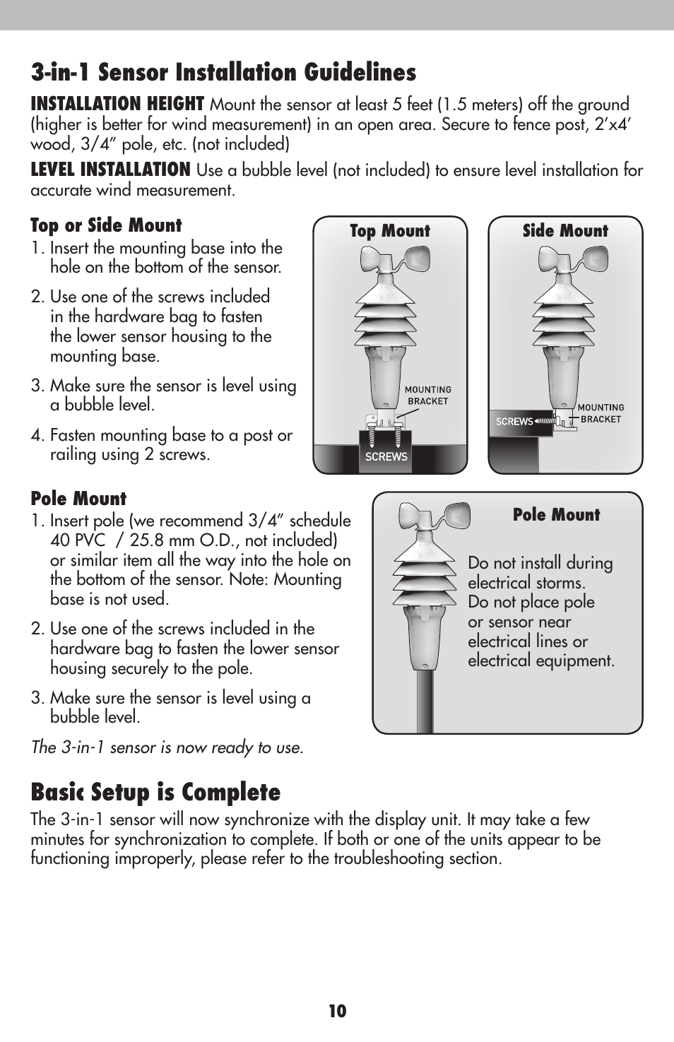 In-1 sensor installation guidelines, Basic setup is complete | AcuRite 00634 Weather Station User Manual | Page 10 / 16