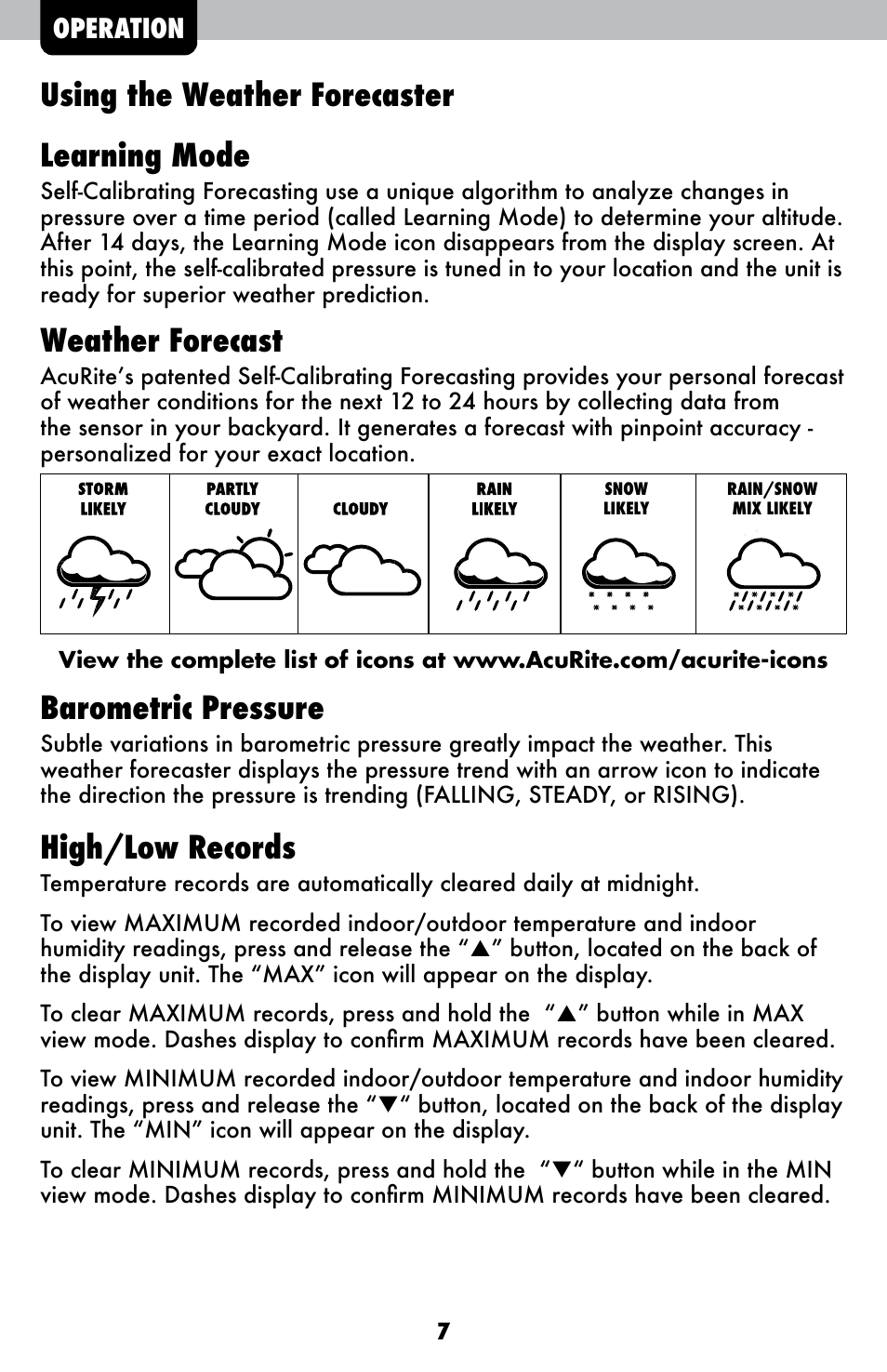 Using the weather forecaster learning mode, Weather forecast, Barometric pressure | High/low records, Operation | AcuRite 00838 Weather Station User Manual | Page 7 / 12