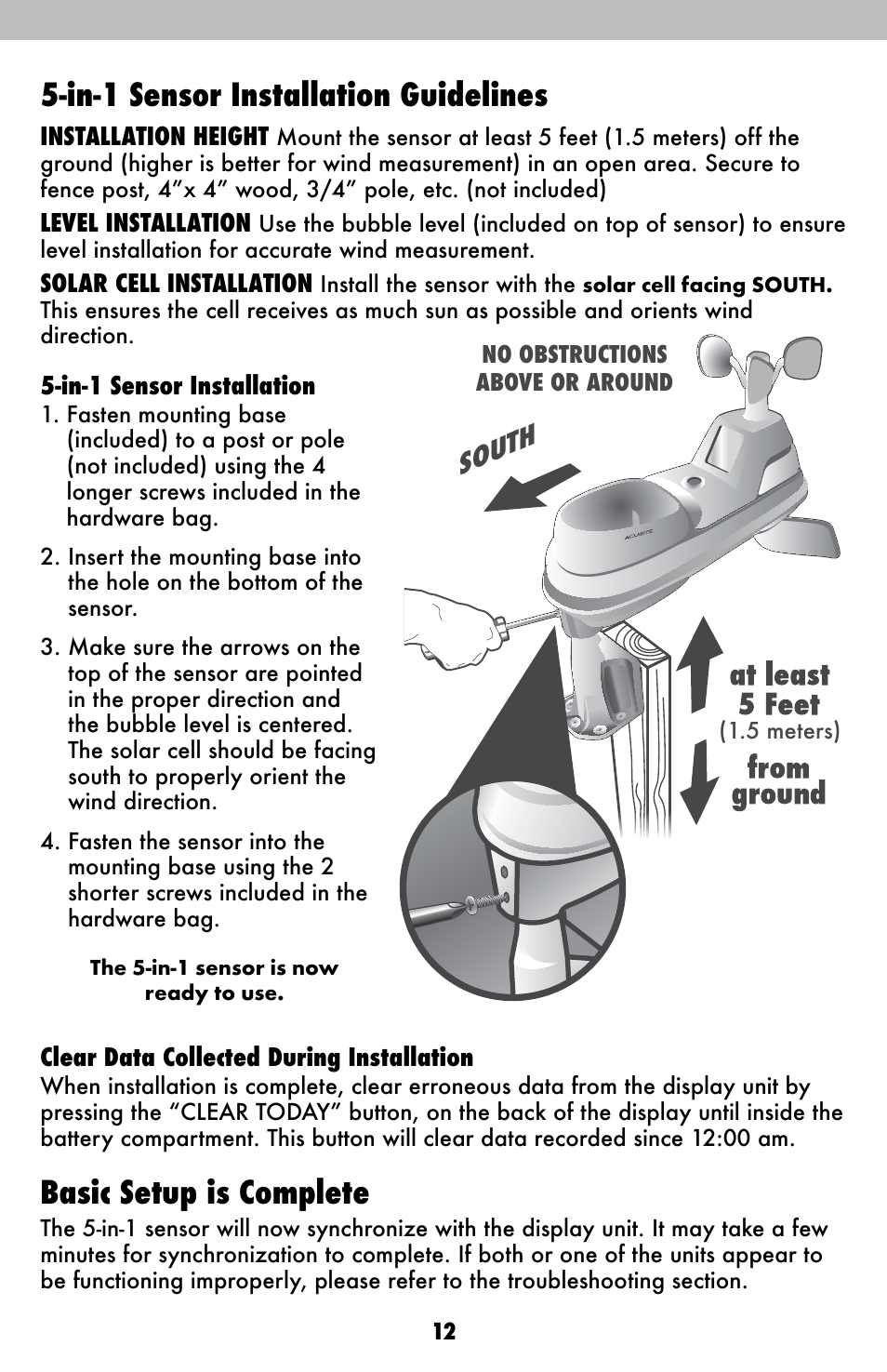 In-1 sensor installation guidelines, Basic setup is complete, South | AcuRite 01602BPDI Weather Station User Manual | Page 12 / 22