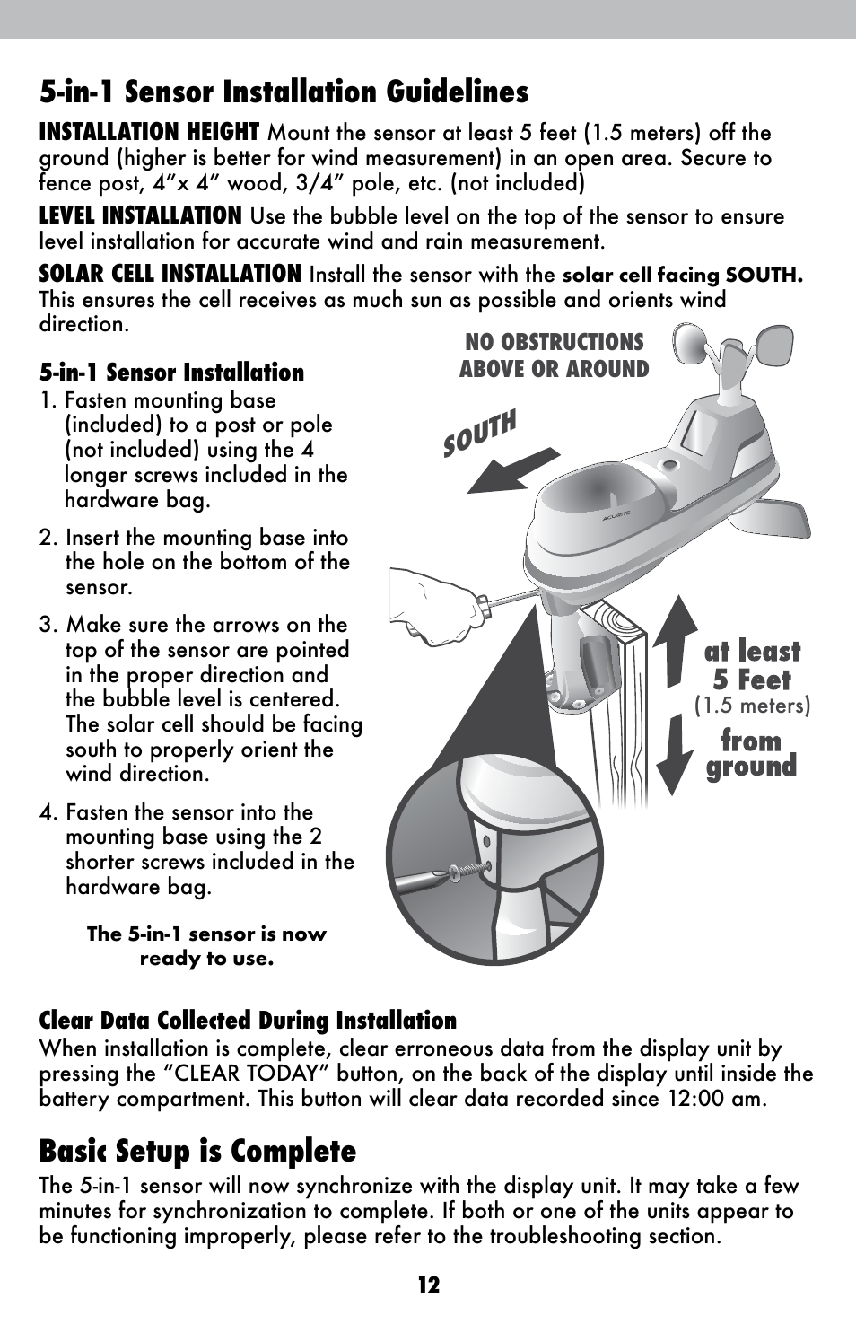 In-1 sensor installation guidelines, Basic setup is complete, South | AcuRite 01525 Weather Station User Manual | Page 12 / 26