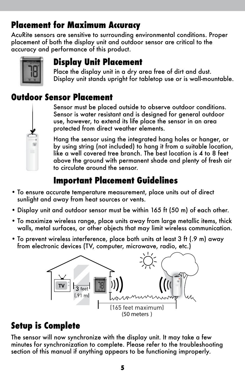 Placement for maximum accuracy, Display unit placement, Outdoor sensor placement | Important placement guidelines, Setup is complete | AcuRite 00380 Thermometer User Manual | Page 5 / 10