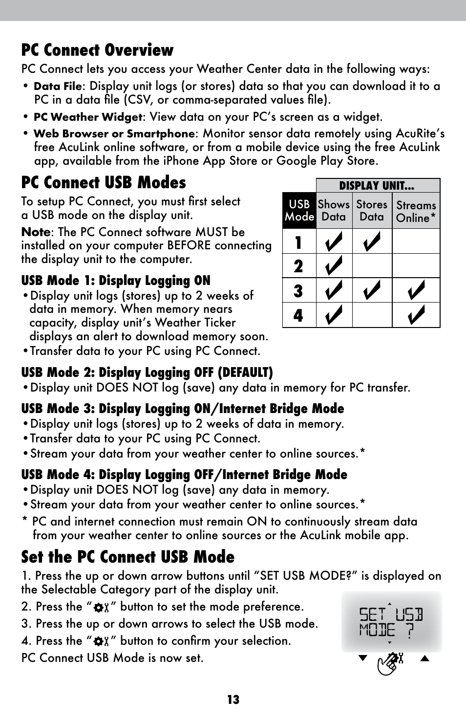 Pc connect overview, Pc connect usb modes, Set the pc connect usb mode | AcuRite 01036 Weather Station User Manual | Page 13 / 26