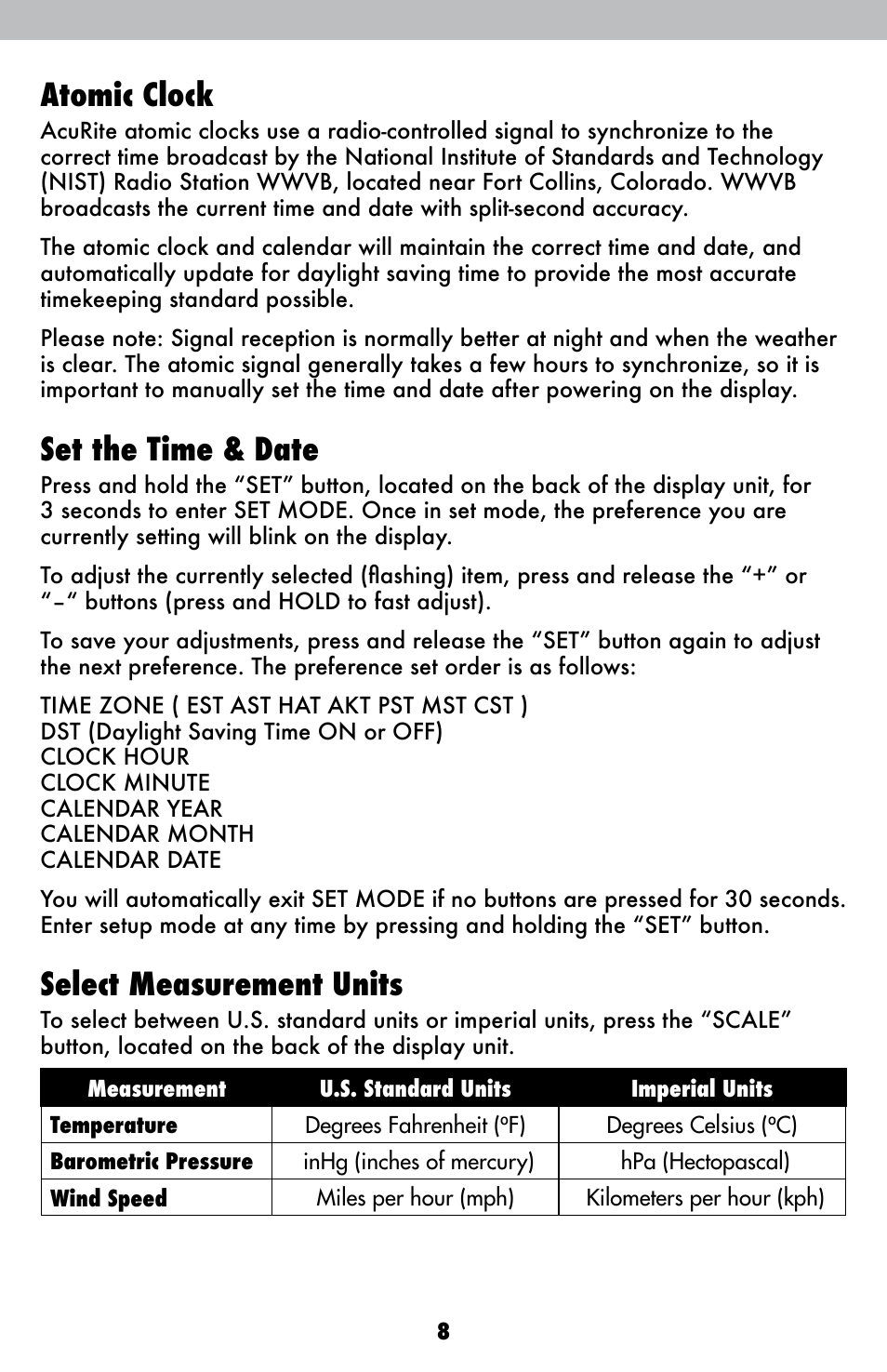 Atomic clock, Set the time & date, Select measurement units | AcuRite 00615 Weather Station User Manual | Page 8 / 18