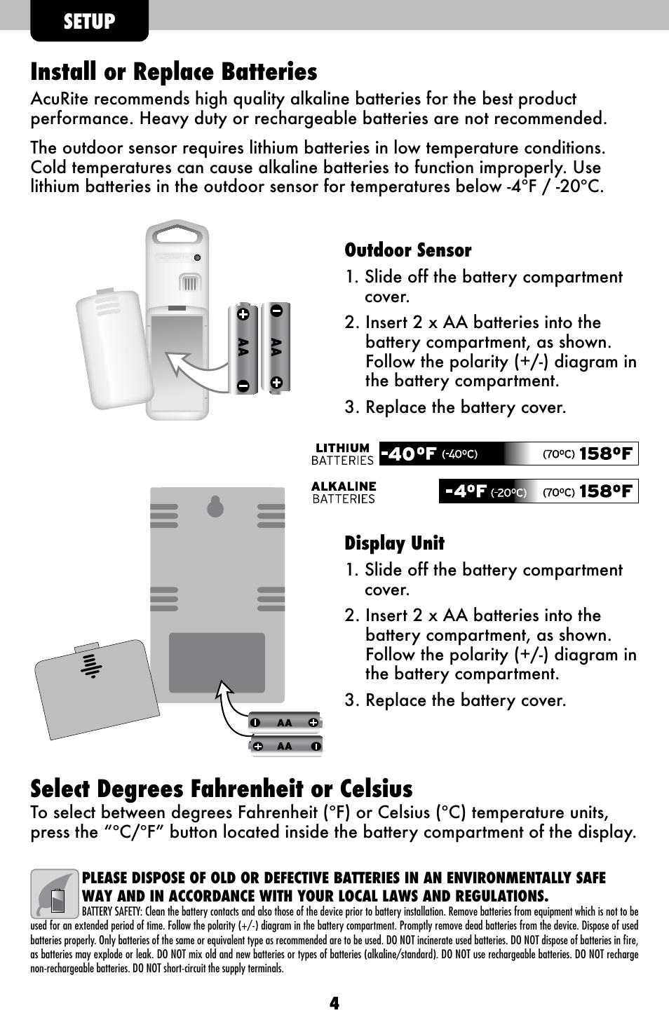 Install or replace batteries, Select degrees fahrenheit or celsius, Setup | AcuRite 00425 Themometer User Manual | Page 4 / 10