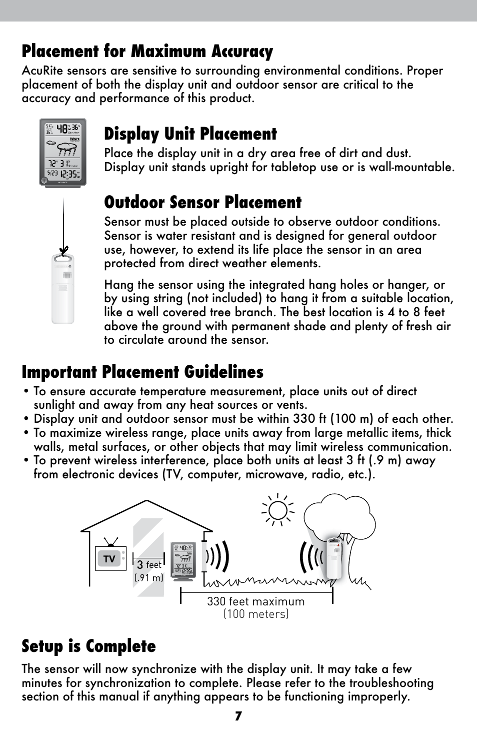 Placement for maximum accuracy, Display unit placement, Outdoor sensor placement | Important placement guidelines, Setup is complete | AcuRite 02001A1 Weather Station User Manual | Page 7 / 12