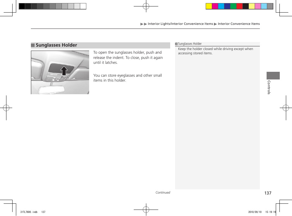 Sunglasses holder | Acura 2011 TSX Sport Wagon User Manual | Page 139 / 323