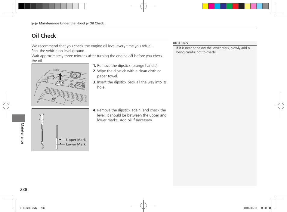 Oil check | Acura 2011 TSX Sport Wagon User Manual | Page 240 / 323