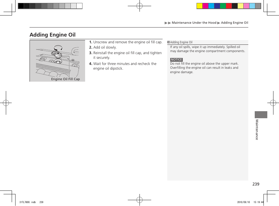 Adding engine oil | Acura 2011 TSX Sport Wagon User Manual | Page 241 / 323