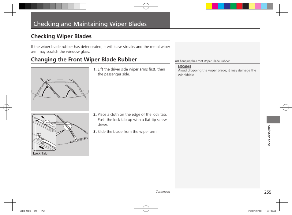 Checking and maintaining wiper blades, Checking wiper blades, Changing the front wiper blade rubber | Acura 2011 TSX Sport Wagon User Manual | Page 257 / 323