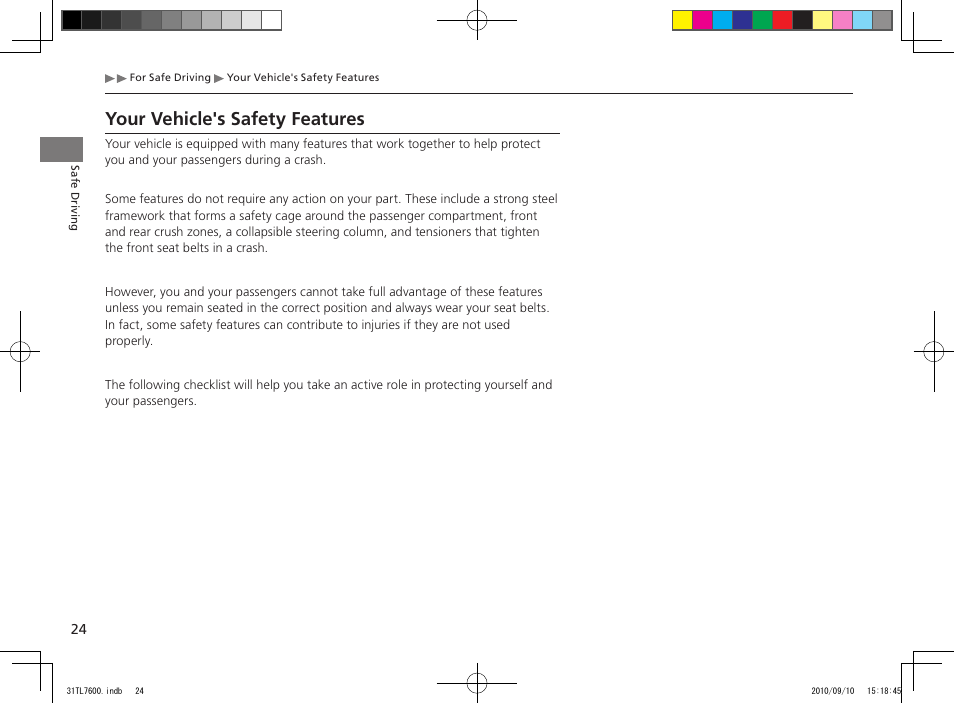 Your vehicle's safety features | Acura 2011 TSX Sport Wagon User Manual | Page 26 / 323